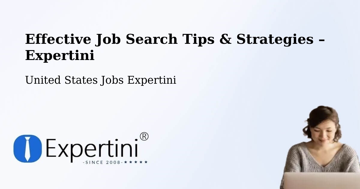 Job Search Tips & Strategies for Job Seekers – Convent - Convent, United States Jobs Expertini