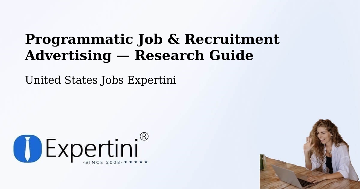 Programmatic Job & Recruitment Advertising — Research Guide – Convent
